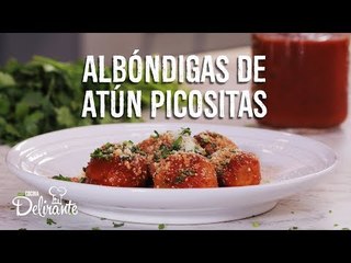 Albóndigas de atún picositas | Cocina Delirante