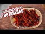 Manzanas Locas Botaneras | Cocina Delirante