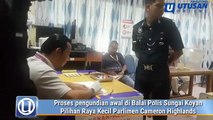 Proses pengundian awal  di Balai Polis Sungai Koyan berjalan lancar