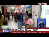 Rumah Sakit Terbakar, Pasien dan Karyawan Panik