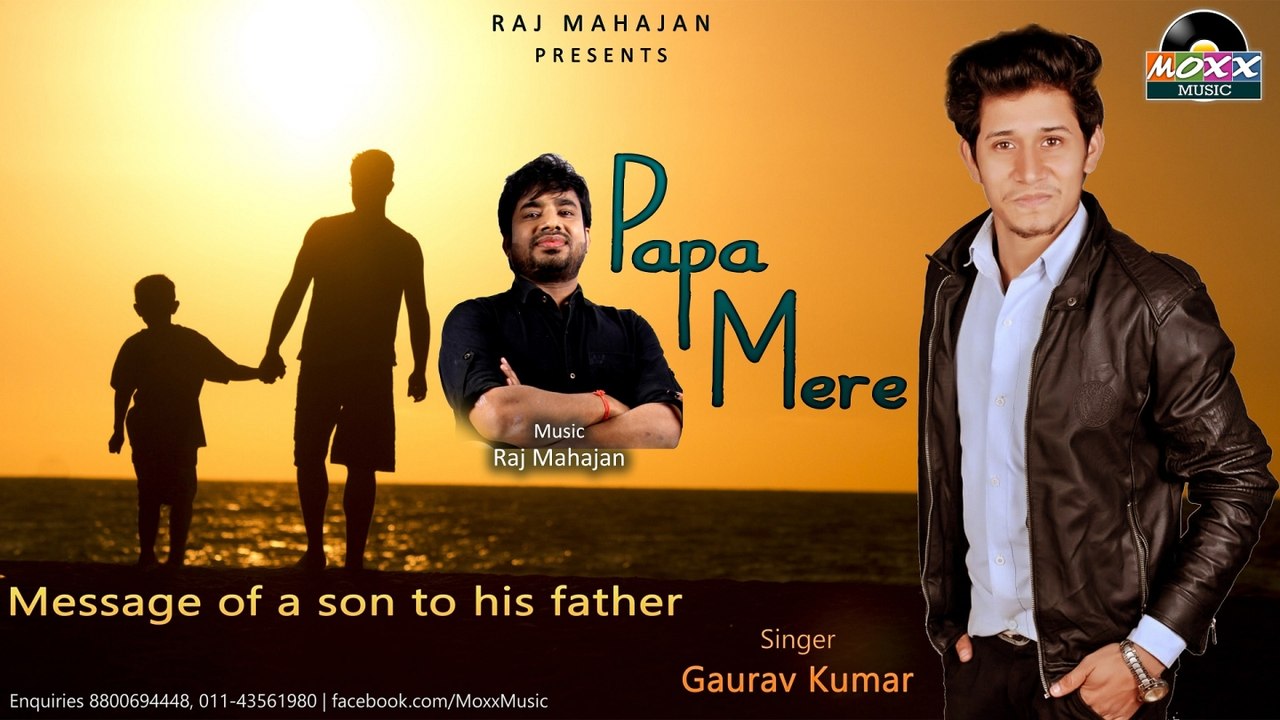 Gaurav Kumar - Papa Mere