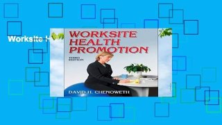 Worksite Health Promotion - 3rd Edition