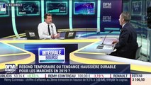 Les tendances sur les marchés: Rebond temporaire ou tendance haussière durable pour les places financières en 2019 ? - 22/01