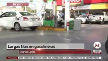 Largas filas en gasolineras de Nuevo Leon