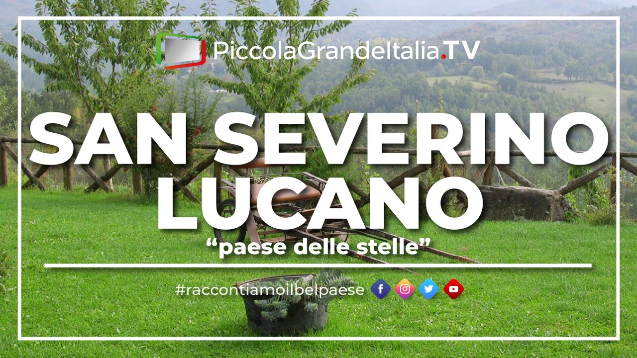 San Severino Lucano - Piccola Grande Italia