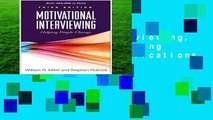 Motivational Interviewing, Third Edition: Helping People Change (Applications of Motivational