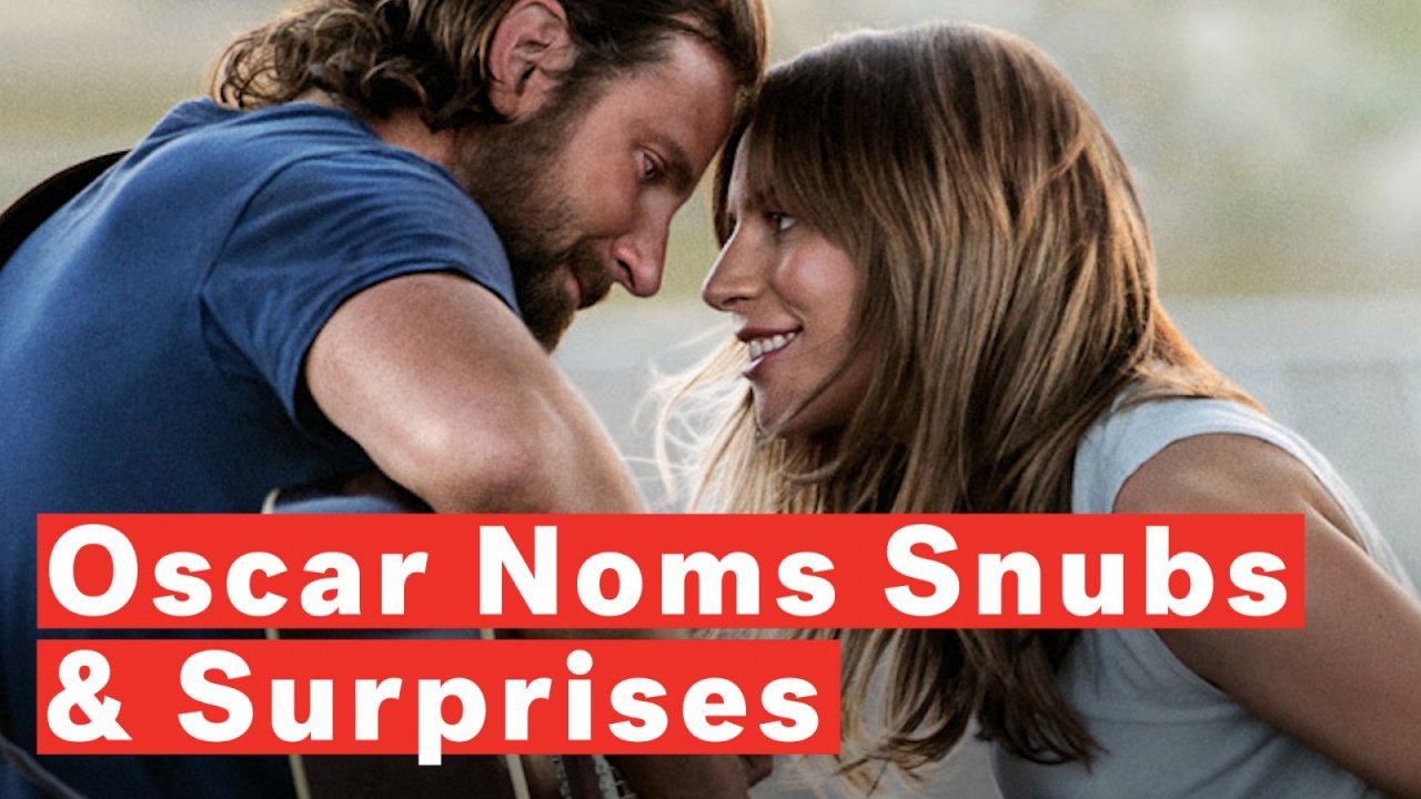 Oscars 2019 Nominations: Biggest Snubs And Surprises