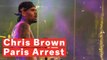 Chris Brown Arrested In Paris Following Rape Allegations