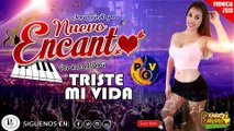 #NUEVO ENCANTO  ✔✔#TRISTE MI VIDA [PRIMICIA ENERO 2019] PGV PRODUCCIONES EL PORTAL DE LOS EXITOS