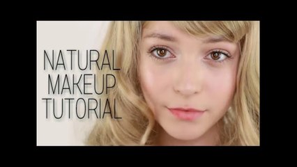 Everyday Natural Makeup Tutorial