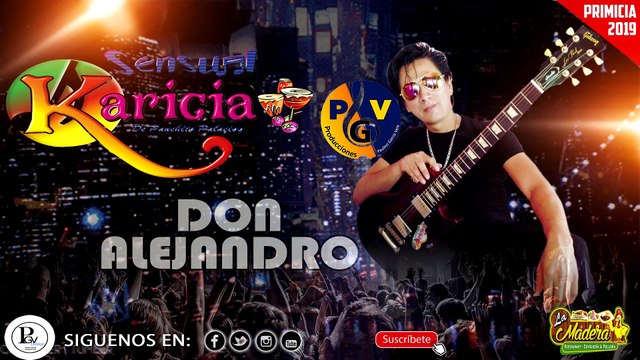 #SENSUAL KARICIA ✔✔#DON ALEJANDRO [PRIMICIA ENERO 2019] PGV PRODUCCIONES EL PORTAL DE LOS EXITOS