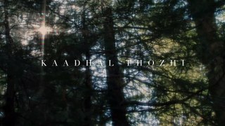 Vidya Vox - Kaadhal Thozhi (Official Video)