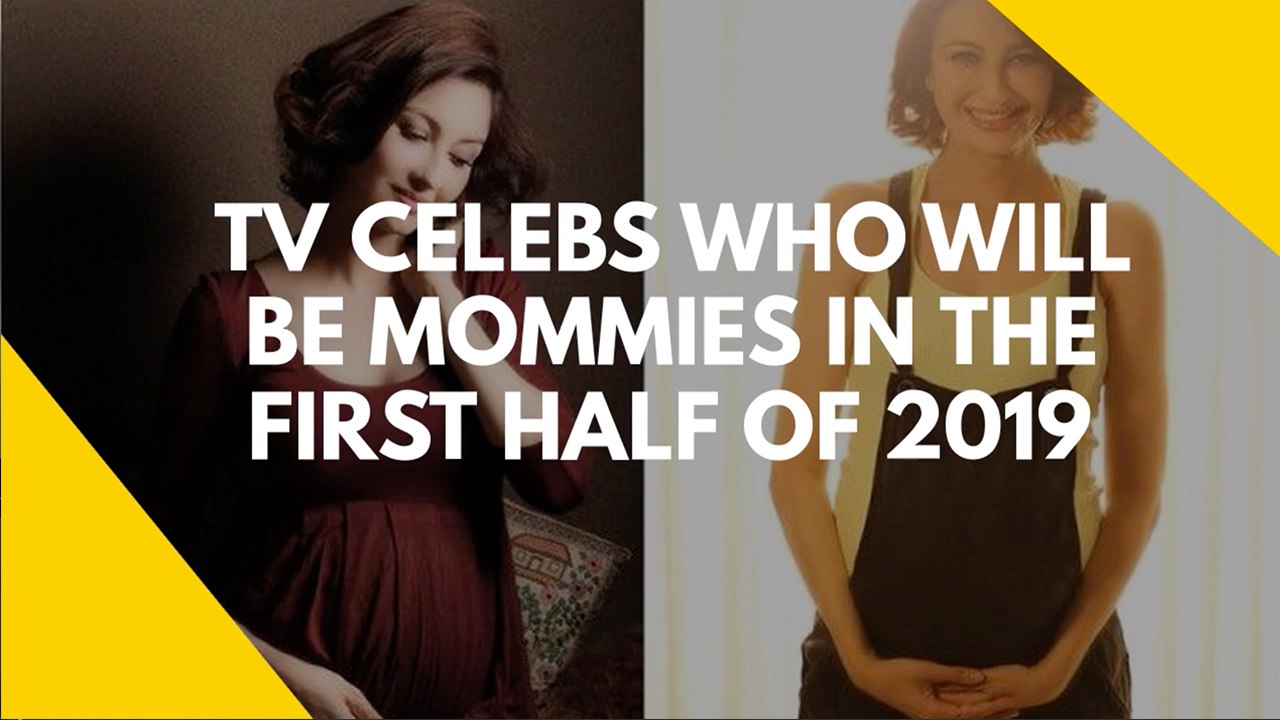 TV Celebs Who Will Be Mommies In The First Half Of 2019