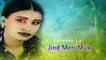 Naseebo Lal - Jind Meri Muk Jaye - Pakistani Old Hit Songs