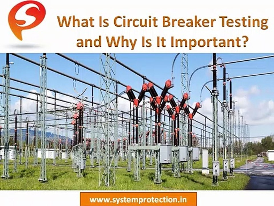 What Is Circuit Breaker Testing and Why Is It Important?