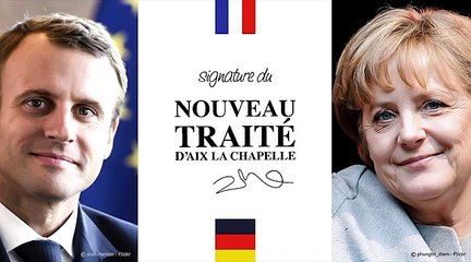Traité franco allemand Aix La Chapelle - Mardi 22 janvier 2019