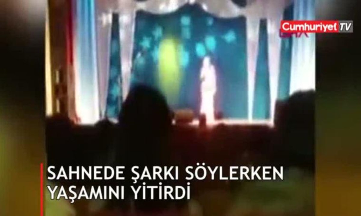 Sahnede şarkı söylerken yaşamını yitirdi