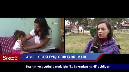 Kızının velayetini almak için ‘kadavradan nakil’ bekliyor