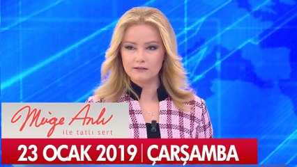Müge Anlı ile Tatlı Sert 23 Ocak 2019 Çarşamba  - Tek Parça