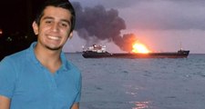 Kerç Boğazı'ndaki Gemi Yangınında Ölen Gencin, Stajdaki Son Seferi Olduğu Ortaya Çıktı