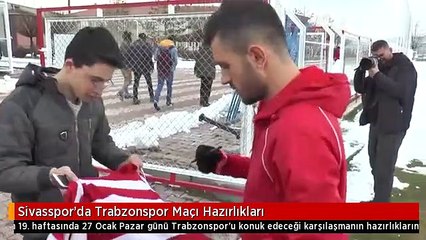 Sivasspor'da Trabzonspor Maçı Hazırlıkları