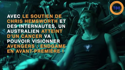 Une projection privée d "Avengers : Endgame" va avoir lieu en avant première pour un australien atteint d'un cancer !