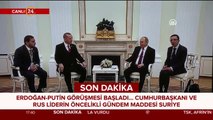 #SONDAKİKA Erdoğan-Putin görüşmesi başladı