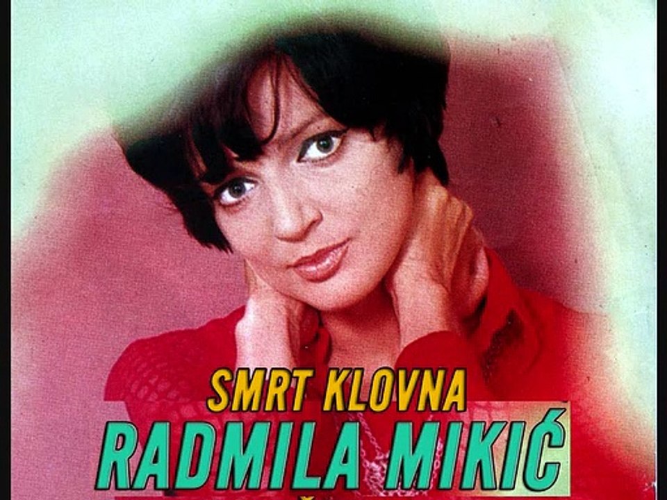 RADMILA MIKIĆ - Smrt klovna (1967)