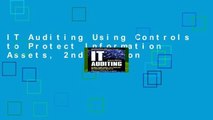 IT Auditing Using Controls to Protect Information Assets, 2nd Edition