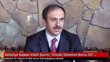 Belediye Başkan Vekili Epcim: "Önceki Dönemin Borcu 157 Milyon Lira"