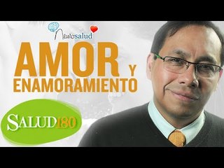 Diferencias entre amor y enamoramiento | Salud180