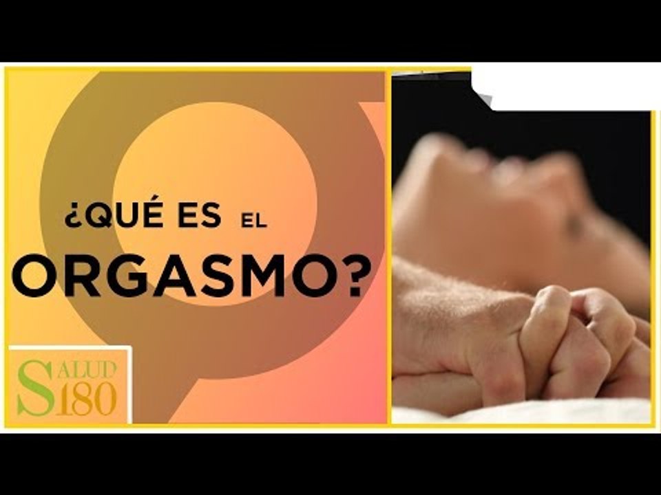 ¿Cómo tener un orgasmo? | Salud180