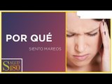 ¿Por qué siento mareos? | Salud180