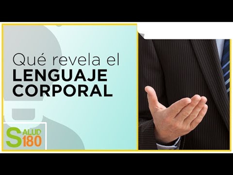 Mejorar lenguaje corporal | Salud180