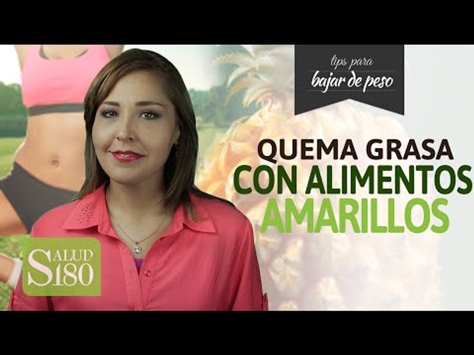 Quema grasa comiendo alimentos amarillos | Salud180