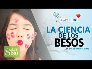 La ciencia de los besos | Salud180