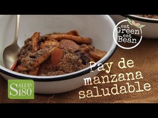 Pay de manzana saludable | Salud180