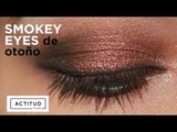 ¡Smokey eyes ideales para otoño! | AcitudFEM