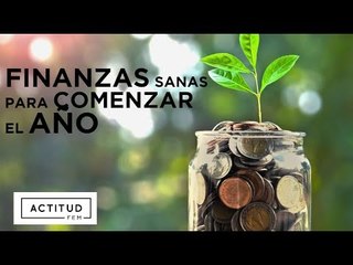 Tips financieros para empezar el año | ActitudFEM