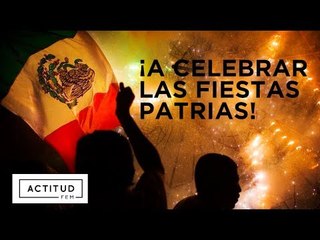 Como celebrar las fiestas patrias | ActitudFEM