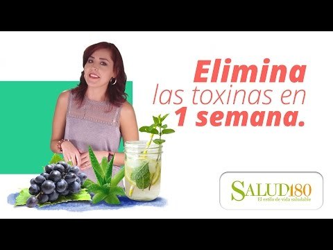 Elimina las toxinas en una semana | Salud180