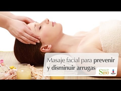 Masaje facial para prevenir y disminuir arrugas | Relájate | Salud180