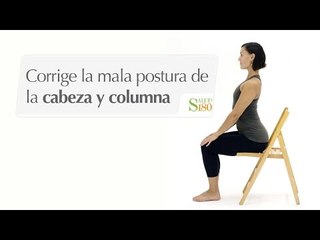 Corrige la mala postura de la cabeza y columna | Equilíbrate | Salud180