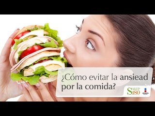 ¿Cómo evitar la ansiedad por la comida? | Reflexiona | Salud180
