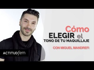 Cómo elegir el tono de maquillaje  | ActitudFEM
