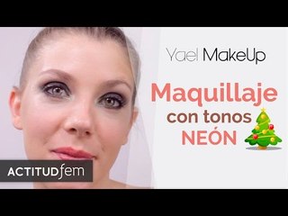 Maquillaje neón | ActitudFEM