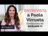 Paola Virrueta, nuestra mujer del mes | ActitudFem