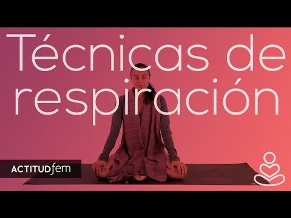 Técnicas de respiración para relajarse | ActitudFem