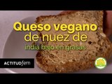 ¿Cómo preparar queso vegano? | ActitudFEM