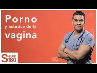 Dr. Salud | Porno y estética vaginal  | Salud 180